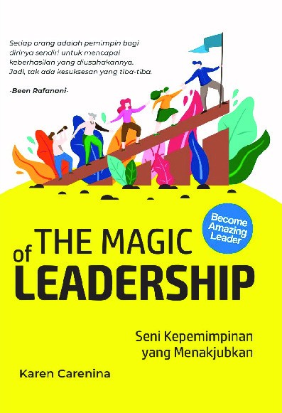 THE MAGIC OF LEADERSHIP Seni Kepemimpinan yang Menakjubkan